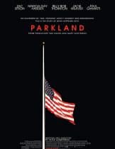Parkland (2013) ล้วงปมสังหาร จอห์น เอฟ เคนเนดี้  