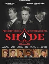Shade (2003) ซ้อนเหลี่ยม ซ่อนกล คนมหาประลัย