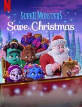Super Monsters Save Christmas (2019) อสูรน้อยวัยป่วนพิทักษ์คริสต์มาส
