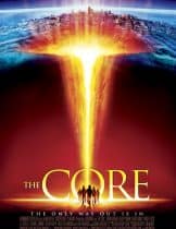 The Core (2003) ผ่านรกใจกลางโลก  