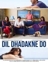 Dil Dhadakne Do (2015) อุบัติรักวุ่นๆ ณ ดินแดนสองทวีป  