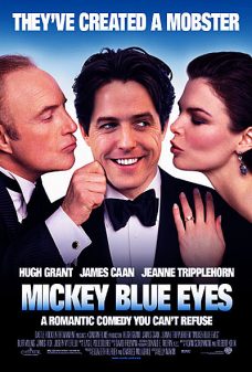 Mickey Blue Eyes (1999) มิคกี้ บลูอายส์ รักไม่ต้องพัก... คนฉ่ำรัก  