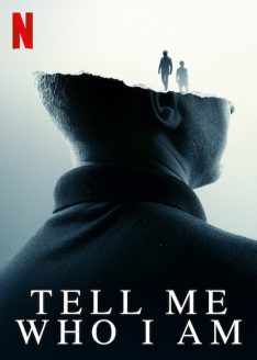 Tell Me Who I Am (2019)  