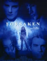 The Forsaken (2001) แก๊งนรกพันธุ์ลืมตาย  
