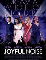 Joyful Noise (2012) ร้องให้ลั่น ฝันให้ก้อง