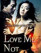 Love Me Not (2006) เลิฟ มี น็อท รักมีนัย  