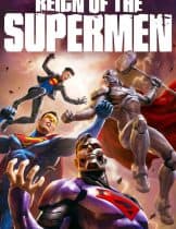 Reign of the Supermen (2019)  