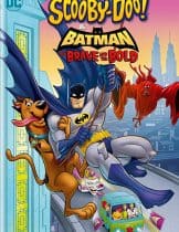 Scooby-Doo & Batman The Brave and the Bold (2018)  