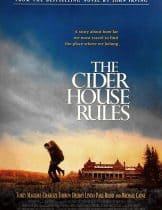 The Cider House Rules (1999) ผิดหรือถูก…ใครคือคนกำหนด