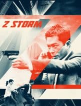 Z Storm (2014) คนคมโค่นพายุ  