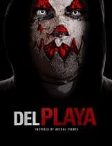 Del Playa (2017) แค้นอํามหิต