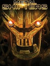 Metal Shifters (2011) พลังชีวะจักรกลถล่มโลก  