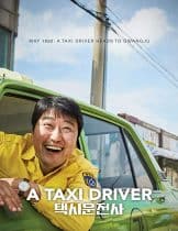 A Taxi Driver (2017) แทกซี่สายฮาฝ่าสมรภูมิโหด