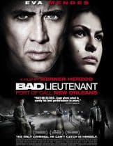 The Bad Lieutenant Port of Call New Orleans (2009)  