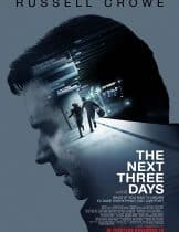 The Next Three Days (2010) แผนอัจฉริยะ แหกด่านหนีนรก  