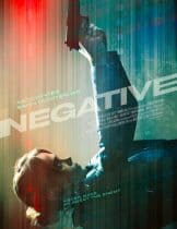 Negative (2017) โคตรสวยระห่ำล่าข้ามเมือง