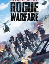 Rogue Warfare (2019) สมรภูมิสงครามแห่งการโกง  