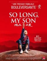 So Long My Son (2019) ลูกชายของฉัน เมื่อนานมาก่อน  