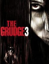 The Grudge 3 (2009) โคตรผีดุ 3  