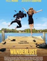 Wanderlust (2012) หนีเมืองเฮี้ยว มาเฟี้ยวบ้านนอก