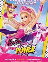 Barbie in Princess Power (2015) บาร์บี้ เจ้าหญิงพลังมหัศจรรย์  