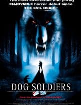 Dog Soldiers (2002) กัดไม่เหลือซาก  