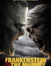 Frankenstein vs. the Mummy (2015) แฟรงเกนสไตน์ ปะทะ มัมมี่  