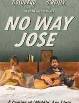 No Way Jose (2015) ขาร็อค ขอรักอีกครั้ง