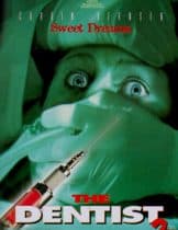 The Dentist 2 (1998) คลีนิกสยองของดร.ไฟน์สโตน 2  