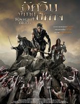 Knight of the Dead (2013) อัศวินพิฆาตปีศาจ  