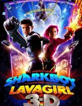 The Adventures of Sharkboy and Lavagirl 3-D (2005) อิทธิฤทธิ์ไอ้หนูชาร์คบอยกับสาวน้อยพลังลาวา  