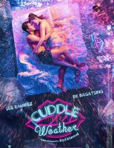 Cuddle Weather (2019) อากาศบ่มรัก  