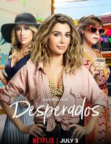Desperados (2020) เสียฟอร์ม ยอมเพราะรัก  