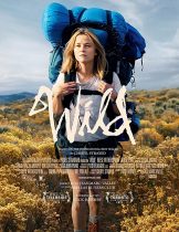 Wild (2014) ไวลด์ เดินก้าวไปตราบหัวใจไม่ล้ม