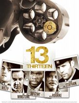 13 Thirteen (2010) 13 รหัสกระสุนเจาะกะโหลก  
