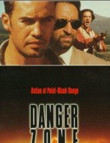 Danger Zone (1996) ผ่านรกโซนเดือด  