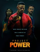 Project Power (2020) โปรเจคท์ พาวเวอร์ พลังลับพลังฮีโร่