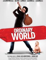 Ordinary World (2016) ร็อกให้พังค์ พังให้สุด