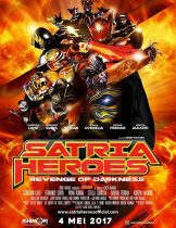 Satria Heroes: Revenge of the Darkness (2017) นักรบครุฑา เพลิงแค้นแห่งความมืด