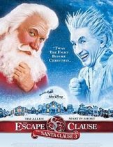 The Santa Clause 3: The Escape Clause (2006) ซานตาคลอส 3 อิทธิฤทธิ์ปีศาจคริสต์มาส  
