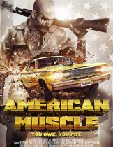 American Muscle (2014) คนดุยิงเดือด  