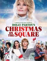 Dolly Parton’s Christmas on the Square (2020) ดอลลี่ พาร์ตัน คริสต์มาส ออน เดอะ สแควร์  
