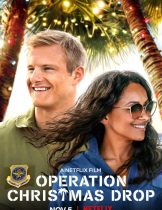 Operation Christmas Drop (2020) ภารกิจของขวัญจากฟ้า  