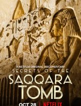 Secrets of the Saqqara Tomb (2020) ไขความลับสุสานซัคคารา  