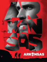 Arkansas (2020) บอสแห่งอาชญากรรม