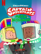 Captain Underpants: Mega Blissmas (2020) กัปตันกางเกงใน เมก้าบลิสมาส  