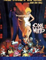 Cool World (1992) มุดมิติ ผจญเมืองการ์ตูน  