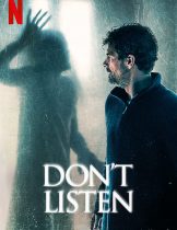 Don’t Listen (2020) เสียงสั่งหลอน
