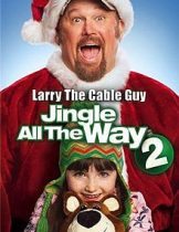 Jingle All the Way 2 (2014) คนหลุดคุณพ่อต้นแบบ ภาค 2