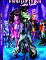 Monster High: Ghouls Rule! (2012) มอนสเตอร์ ไฮ แก๊งสาวโรงเรียน  